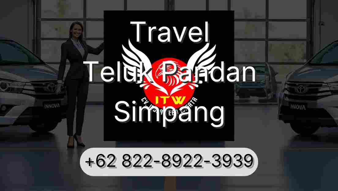Travel Teluk Pandan Simpang