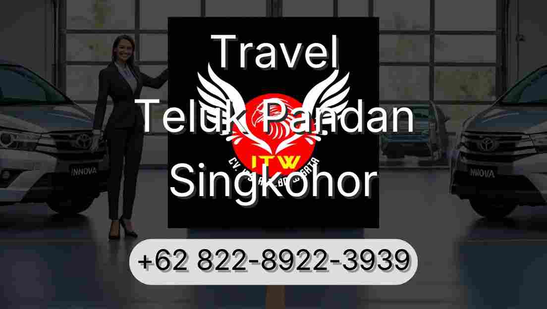 Travel Teluk Pandan Singkohor