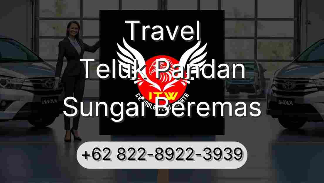 Travel Teluk Pandan Sungai Beremas