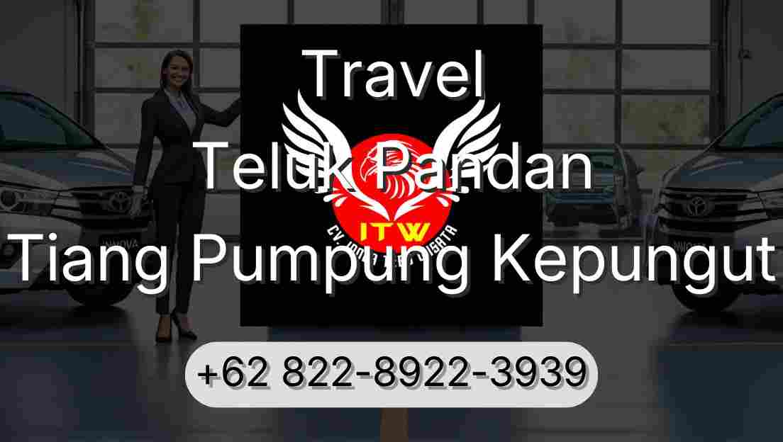 Travel Teluk Pandan Tiang Pumpung Kepungut