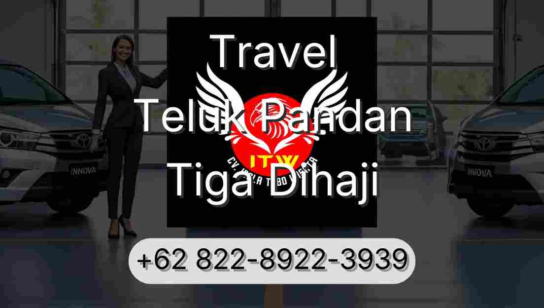 Travel Teluk Pandan Tiga Dihaji