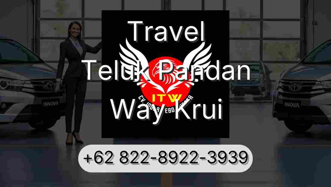 Travel Teluk Pandan Way Krui