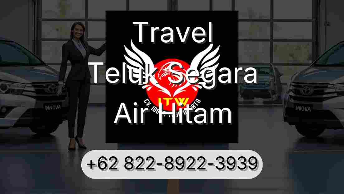 Travel Teluk Segara Air Hitam