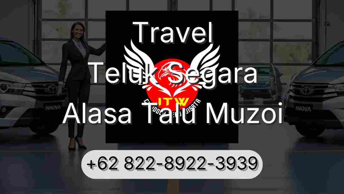 Travel Teluk Segara Alasa Talu Muzoi