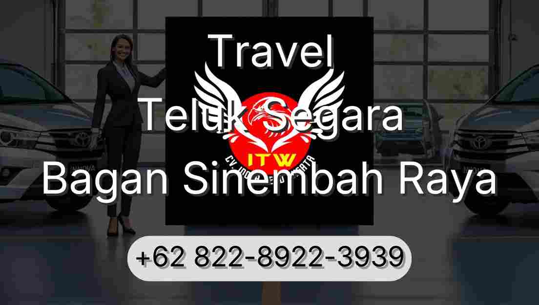 Travel Teluk Segara Bagan Sinembah Raya