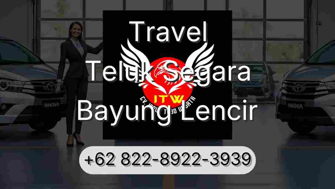 Travel Teluk Segara Bayung Lencir
