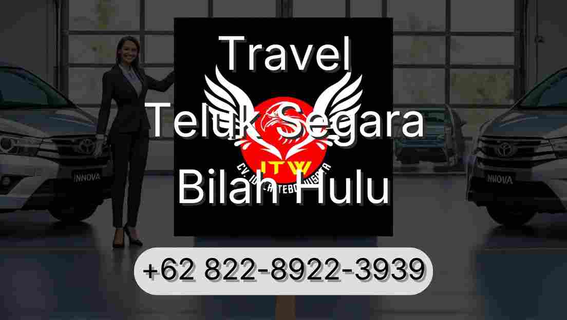 Travel Teluk Segara Bilah Hulu