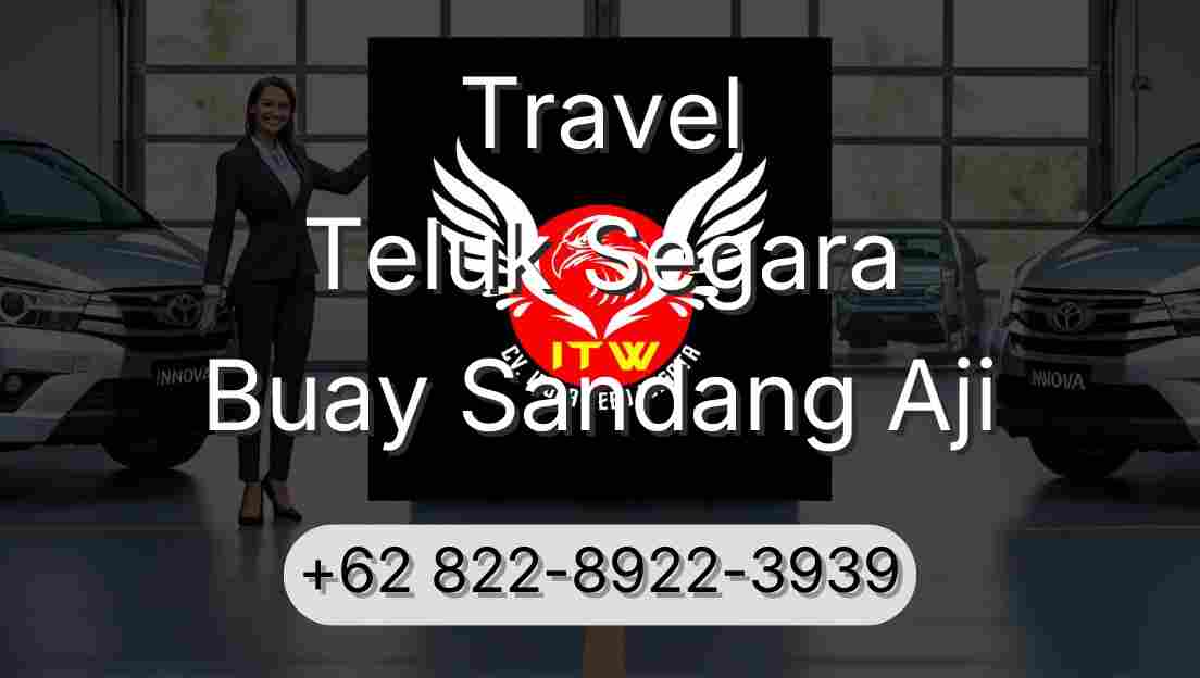 Travel Teluk Segara Buay Sandang Aji