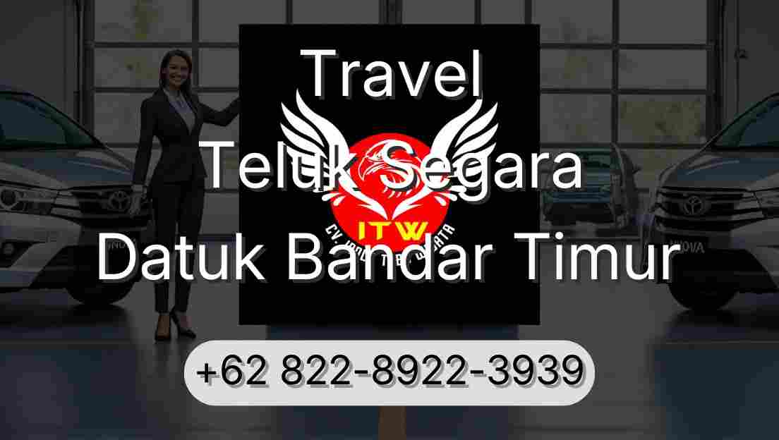Travel Teluk Segara Datuk Bandar Timur