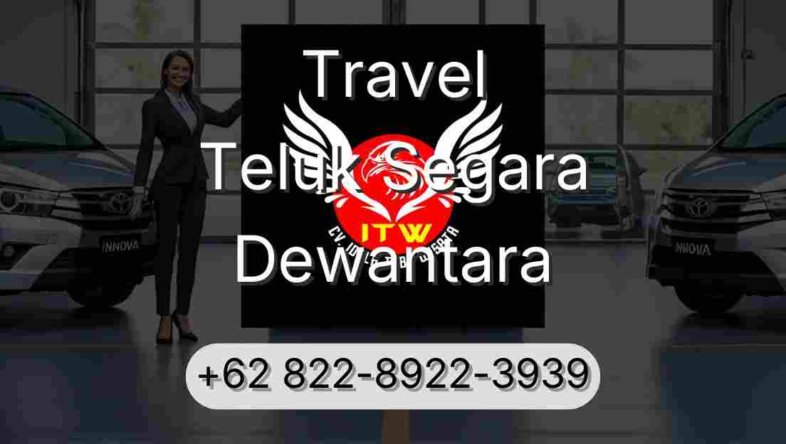 Travel Teluk Segara Dewantara