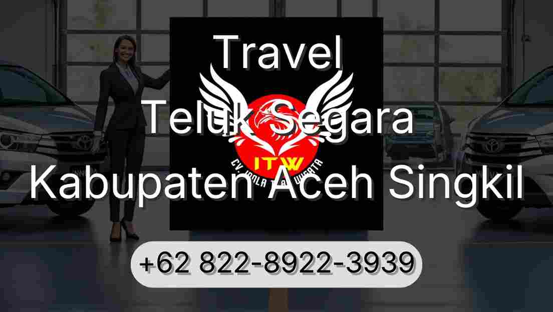 Travel Teluk Segara Kabupaten Aceh Singkil