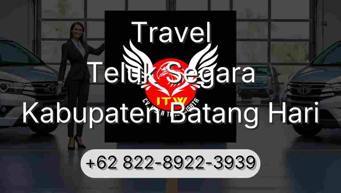 Travel Teluk Segara Kabupaten Batang Hari
