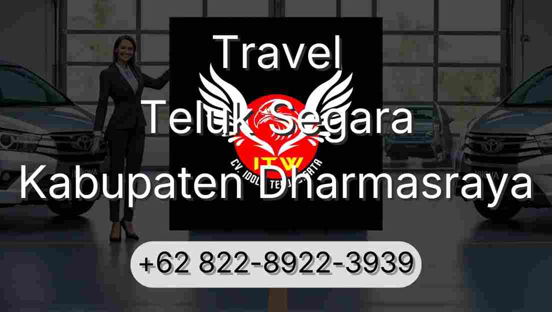 Travel Teluk Segara Kabupaten Dharmasraya