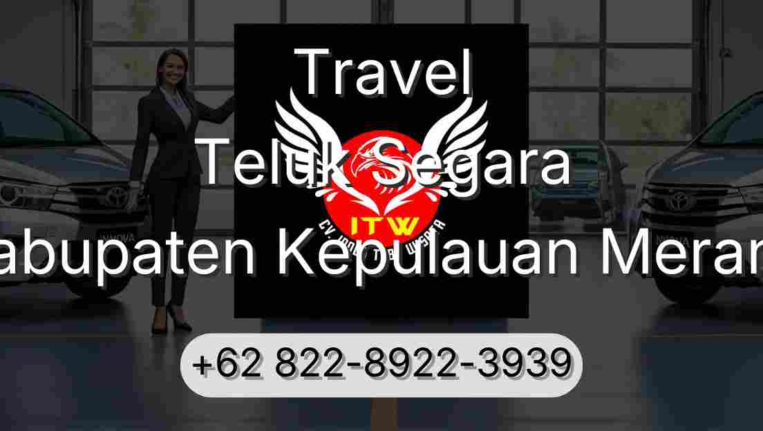Travel Teluk Segara Kabupaten Kepulauan Meranti