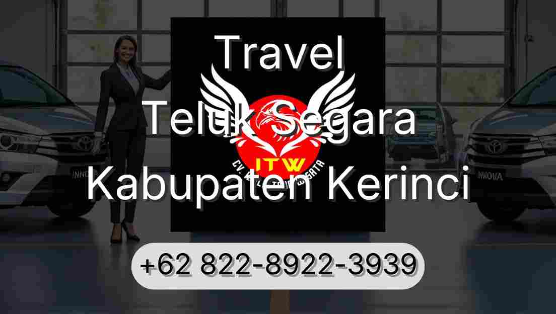 Travel Teluk Segara Kabupaten Kerinci