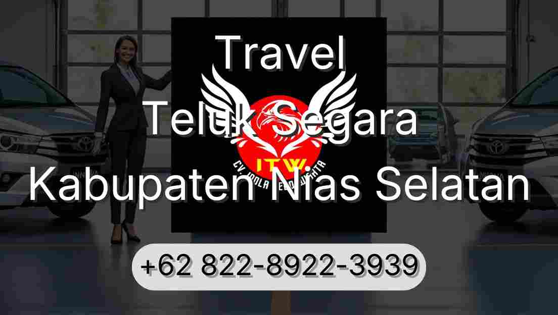 Travel Teluk Segara Kabupaten Nias Selatan