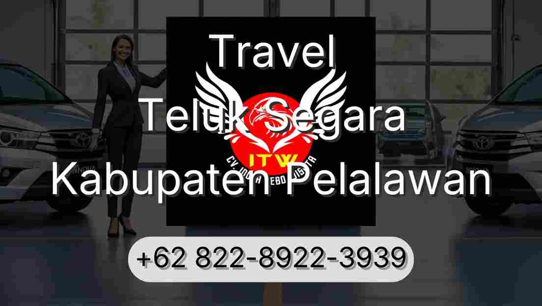 Travel Teluk Segara Kabupaten Pelalawan