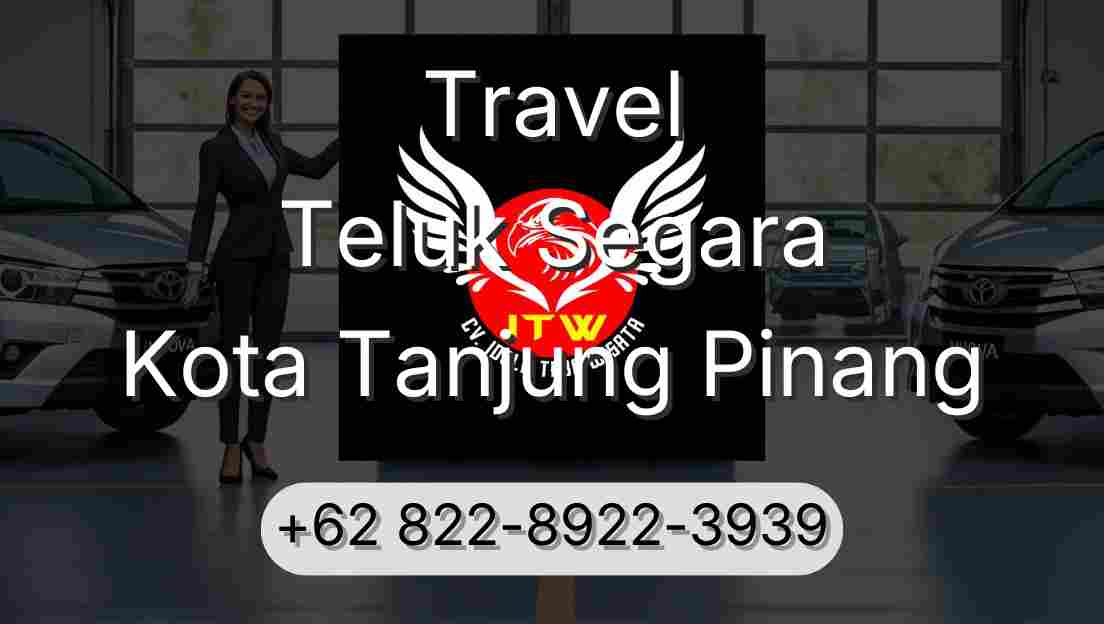 Travel Teluk Segara Kota Tanjung Pinang
