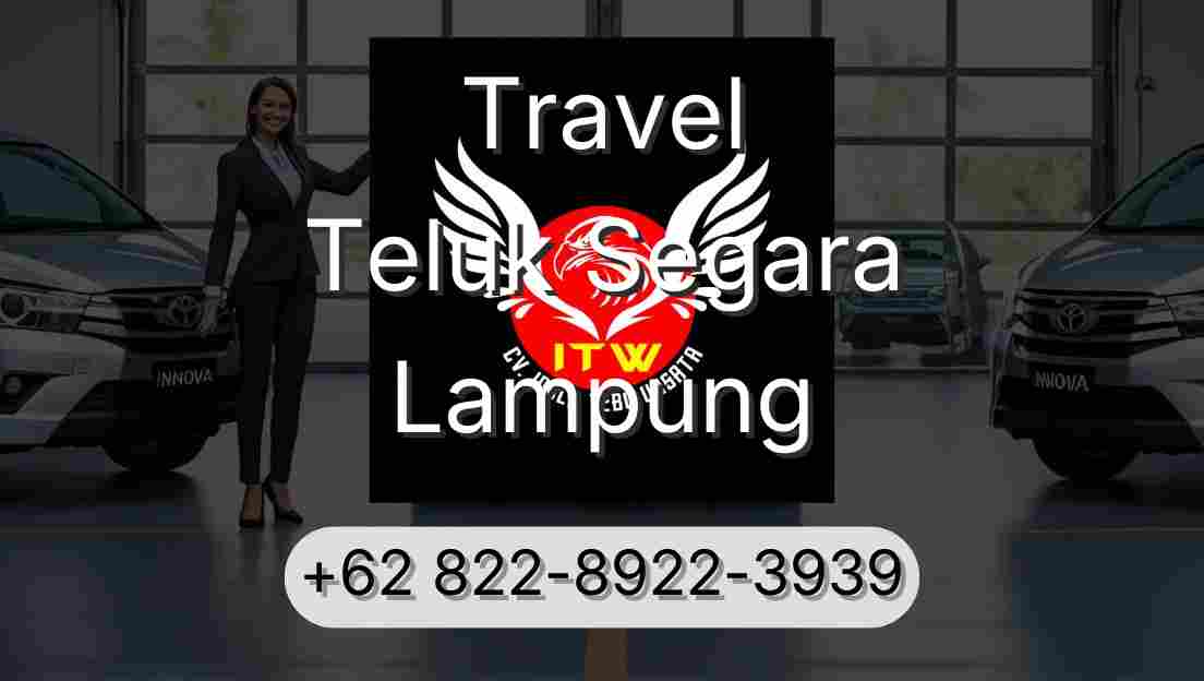 Travel Teluk Segara Lampung