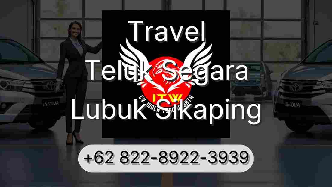 Travel Teluk Segara Lubuk Sikaping