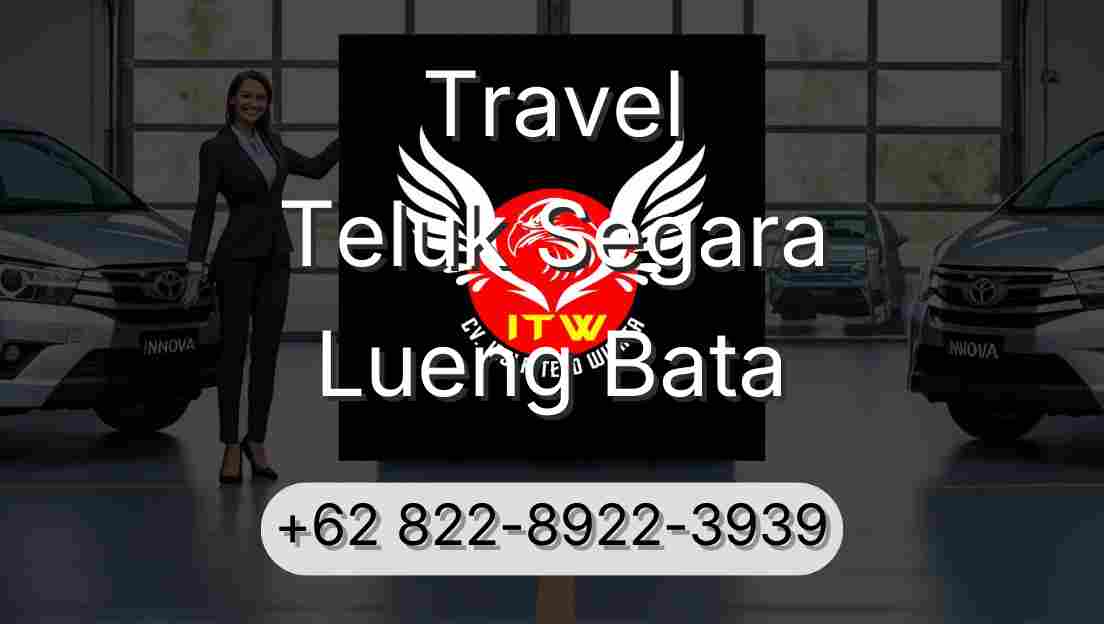 Travel Teluk Segara Lueng Bata