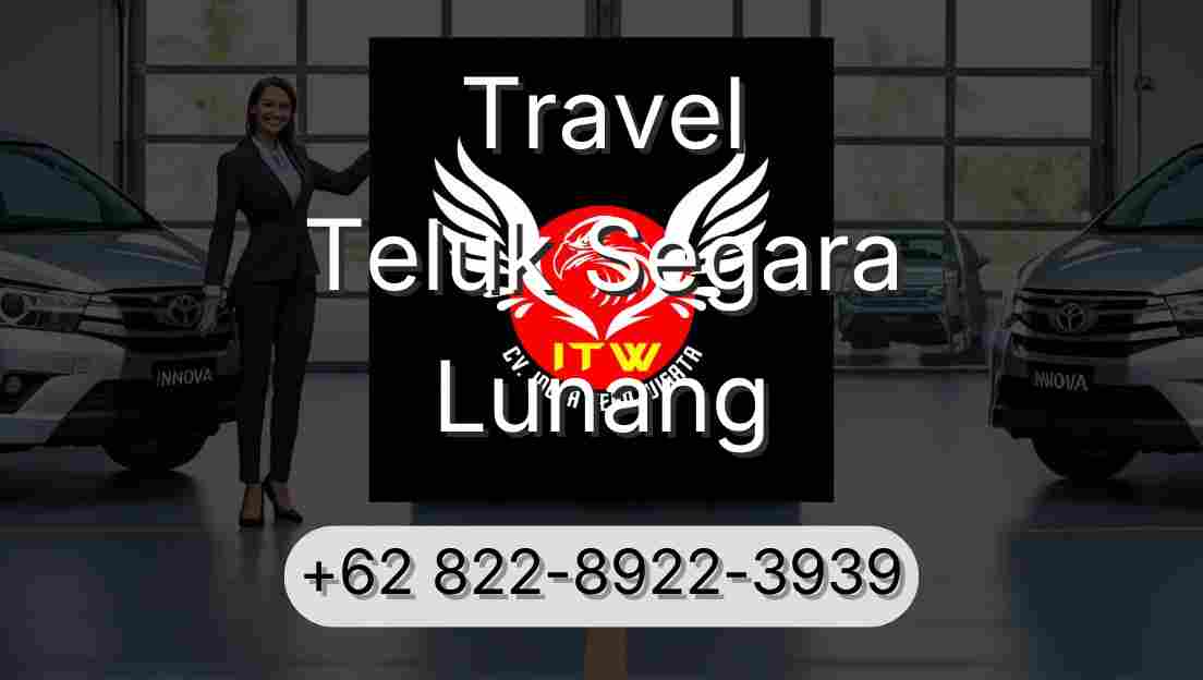 Travel Teluk Segara Lunang