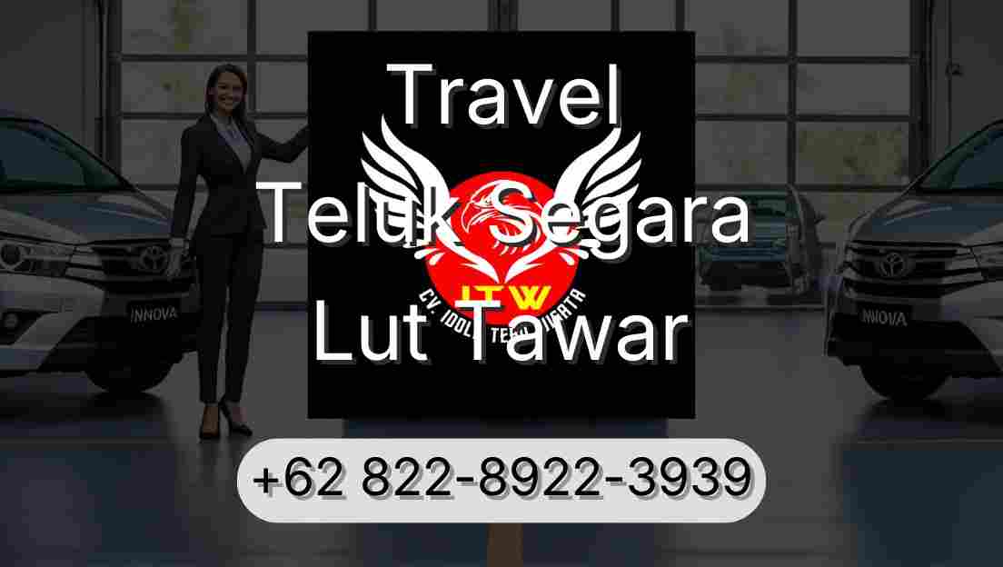 Travel Teluk Segara Lut Tawar