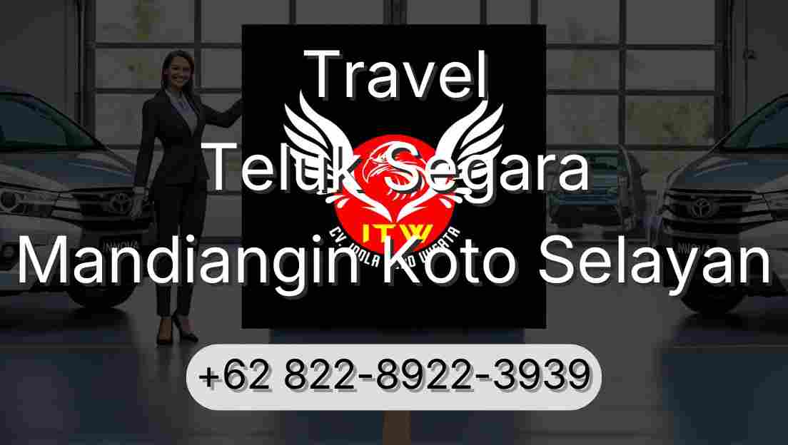 Travel Teluk Segara Mandiangin Koto Selayan