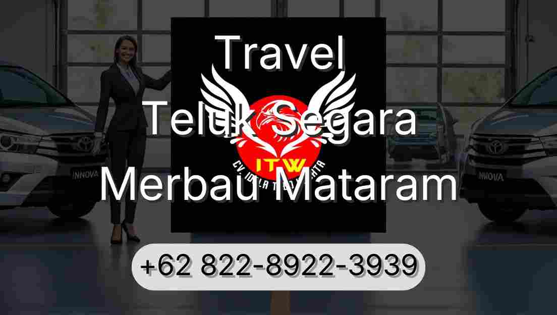 Travel Teluk Segara Merbau Mataram