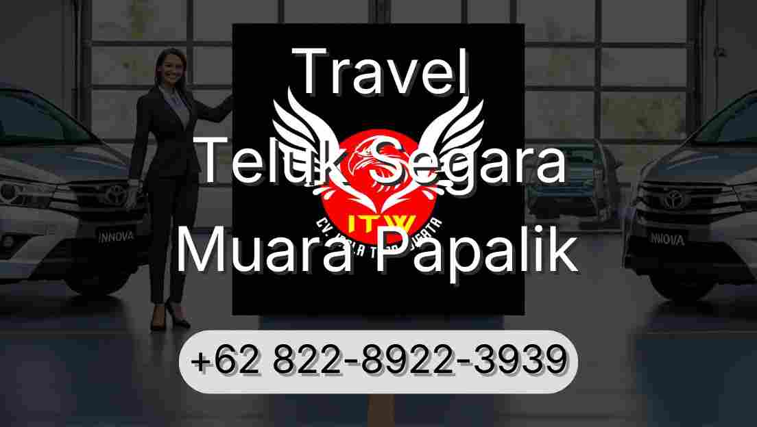 Travel Teluk Segara Muara Papalik