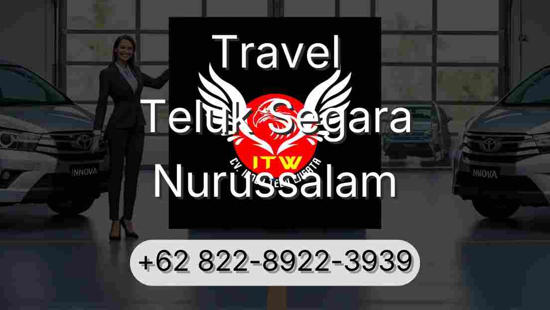 Travel Teluk Segara Nurussalam