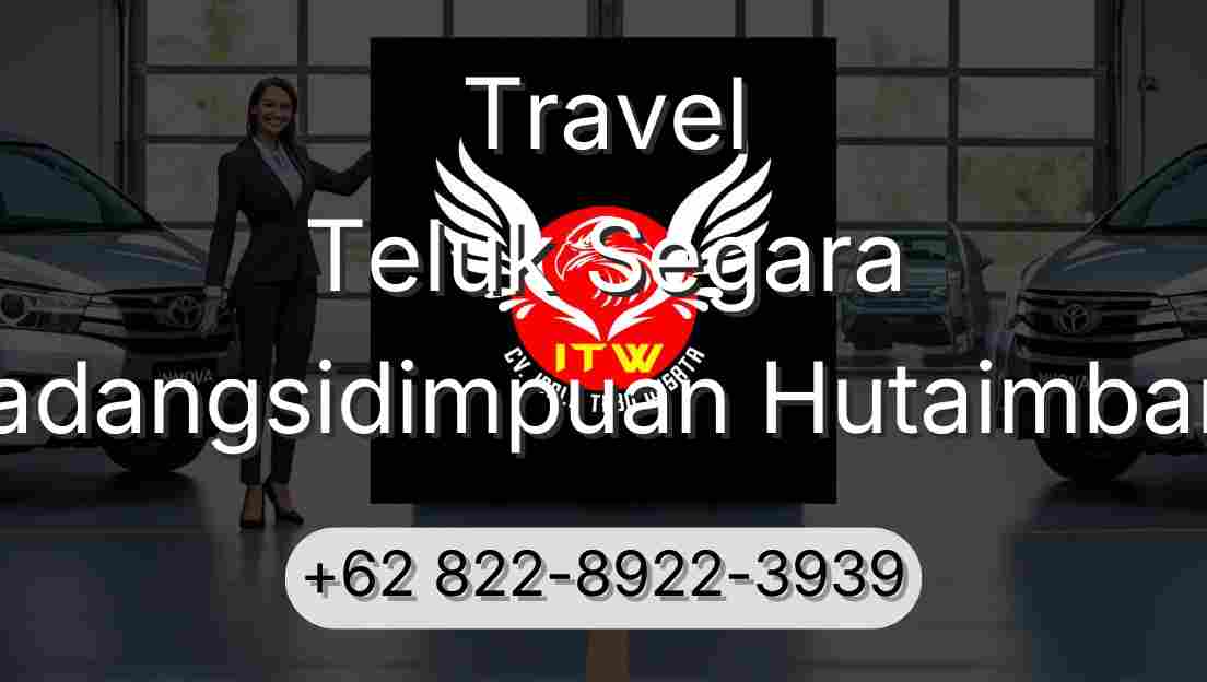 Travel Teluk Segara Padangsidimpuan Hutaimbaru