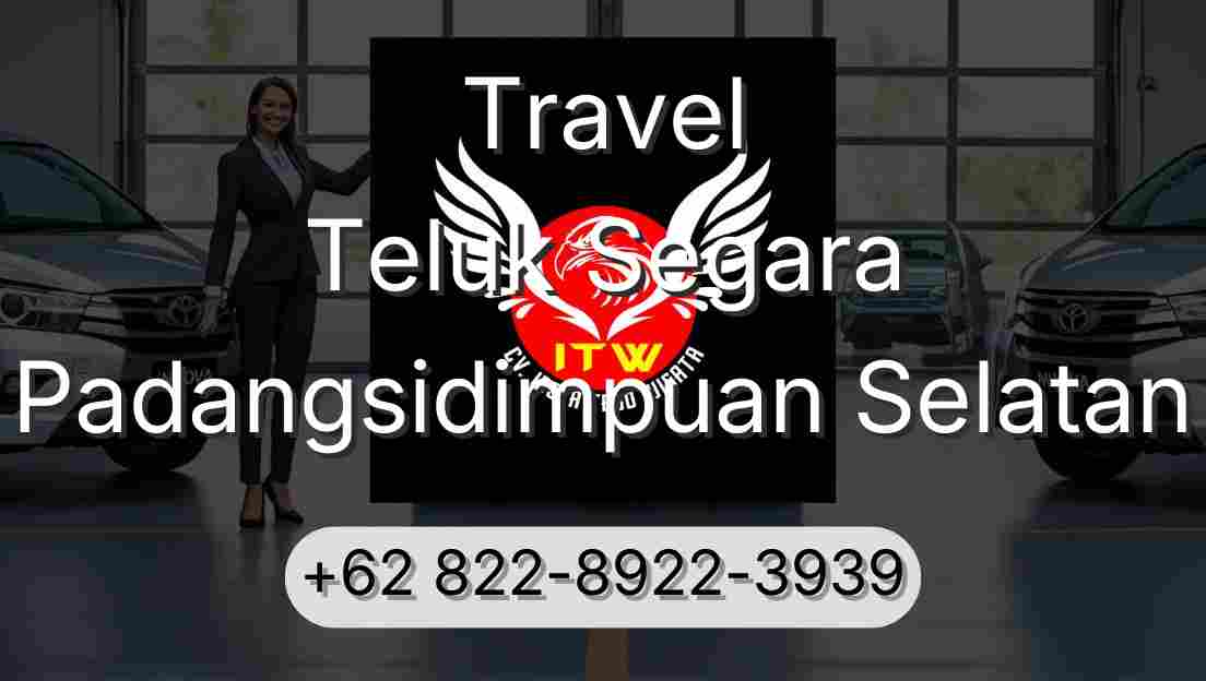 Travel Teluk Segara Padangsidimpuan Selatan