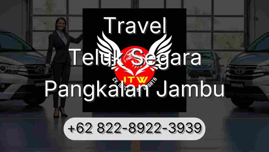 Travel Teluk Segara Pangkalan Jambu