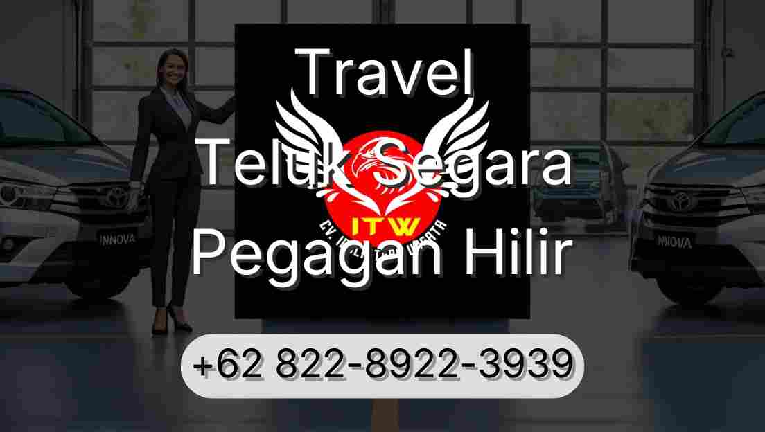 Travel Teluk Segara Pegagan Hilir