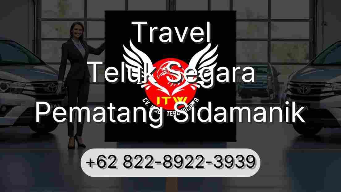Travel Teluk Segara Pematang Sidamanik