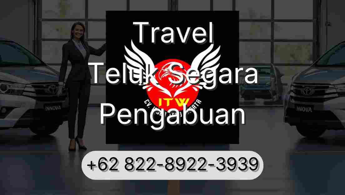 Travel Teluk Segara Pengabuan