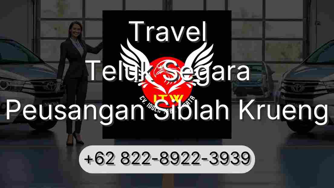 Travel Teluk Segara Peusangan Siblah Krueng