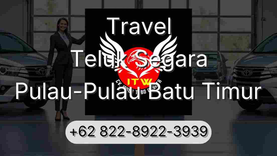 Travel Teluk Segara Pulau-Pulau Batu Timur