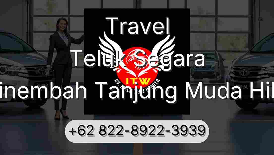 Travel Teluk Segara Sinembah Tanjung Muda Hilir