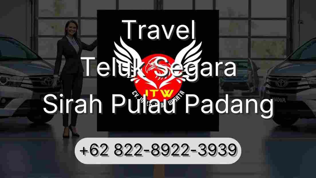 Travel Teluk Segara Sirah Pulau Padang