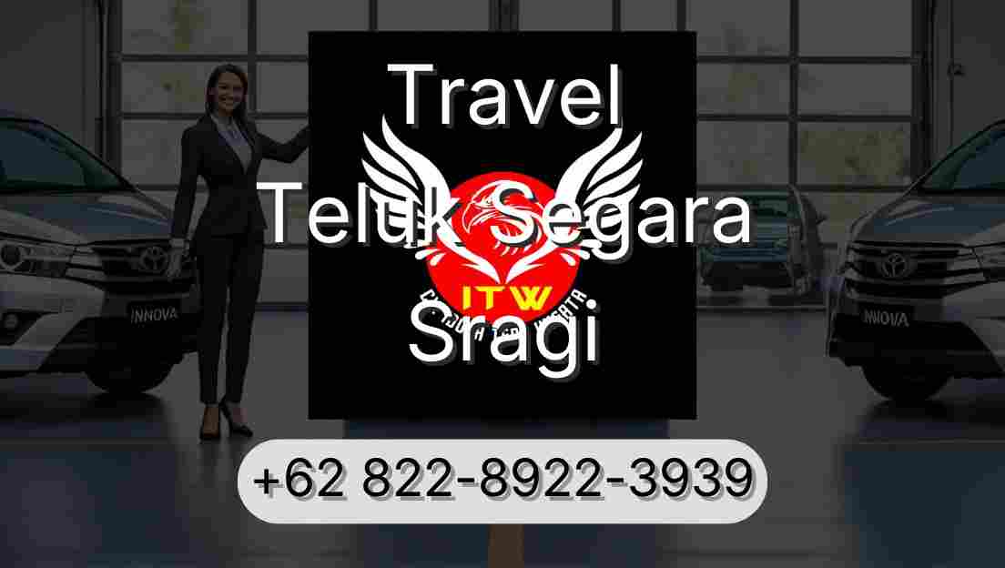 Travel Teluk Segara Sragi