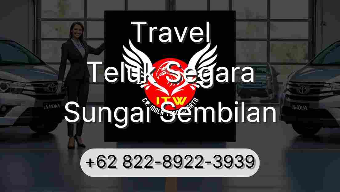 Travel Teluk Segara Sungai Sembilan