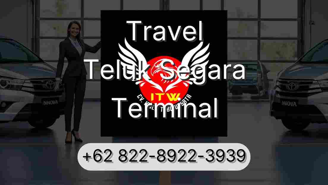 Travel Teluk Segara Terminal