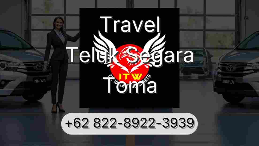 Travel Teluk Segara Toma