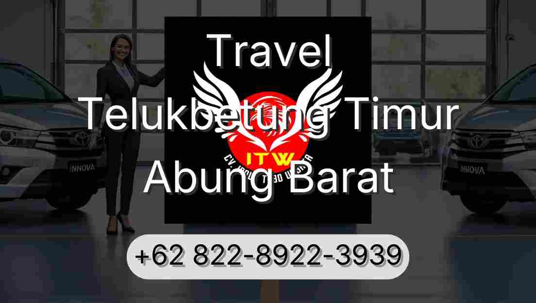 Travel Telukbetung Timur Abung Barat