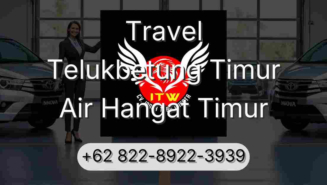 Travel Telukbetung Timur Air Hangat Timur