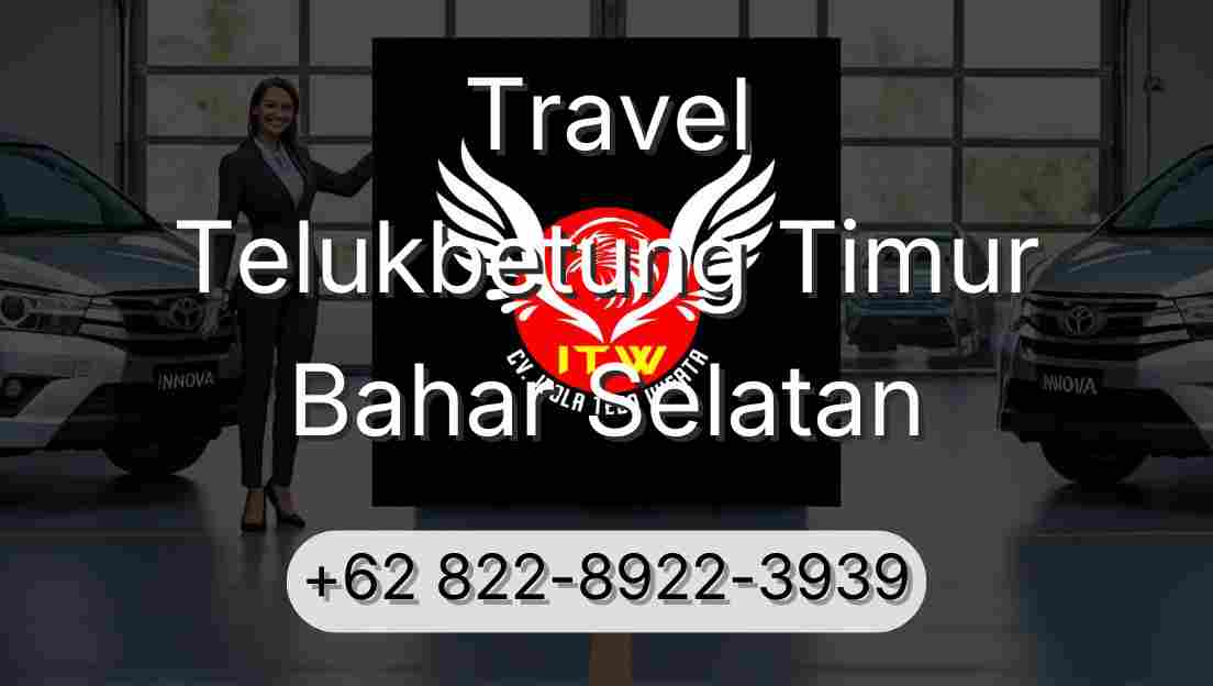 Travel Telukbetung Timur Bahar Selatan