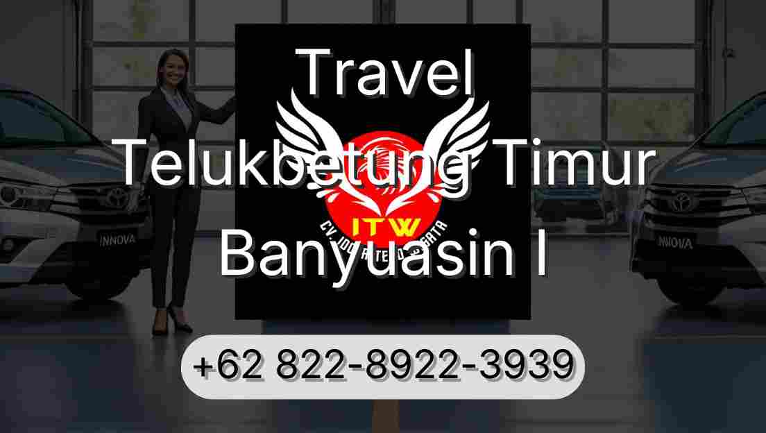 Travel Telukbetung Timur Banyuasin I
