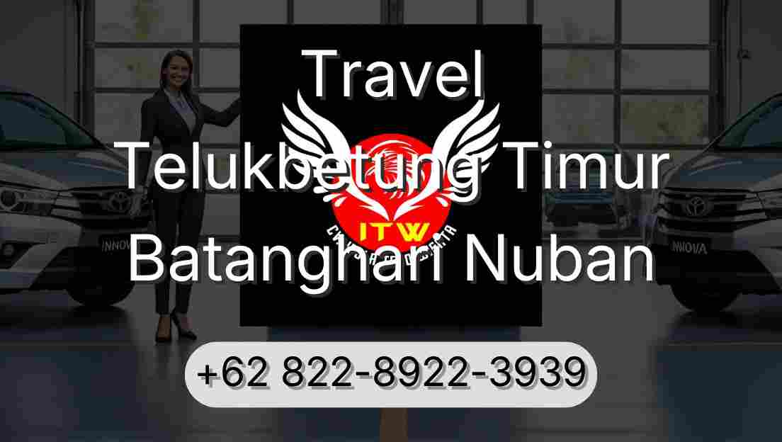 Travel Telukbetung Timur Batanghari Nuban